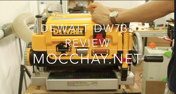 Đánh giá máy bào cuốn Dewalt DW735 - Review by Mộc Chay